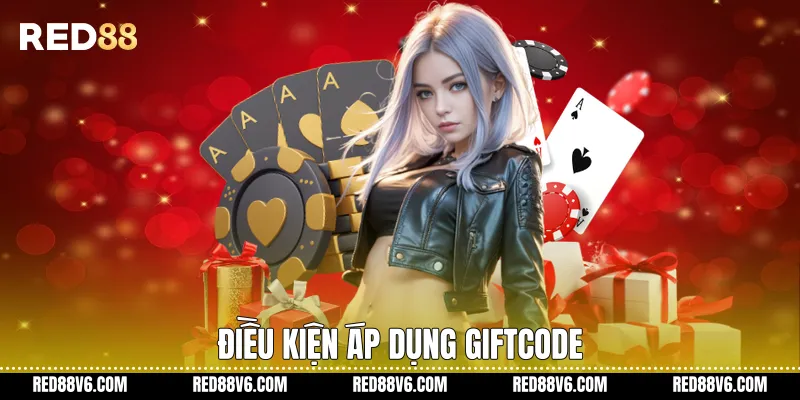 Cách Nhận Giftcode RED88 Đúng Cách Cho Người Mới 3 Điều kiện áp dụng giftcode