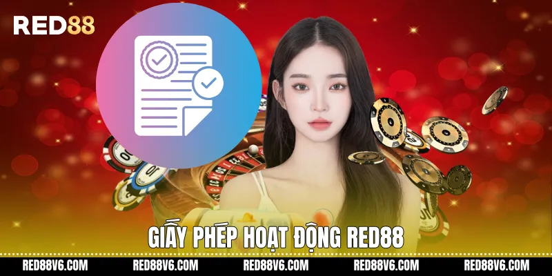 Giấy phép hoạt động RED88