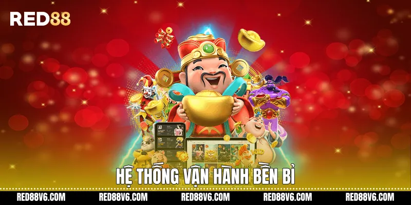 Nổ Hũ RED88 Trực Tuyến Ổn Định, Trải Nghiệm Nhất Quán 2 Hệ thống vận hành bền bỉ