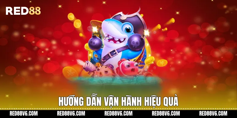 Bắn Cá Vàng H5 Trên RED88 Trải Nghiệm H5 Mượt Mà 3 Hướng dẫn vận hành hiệu quả