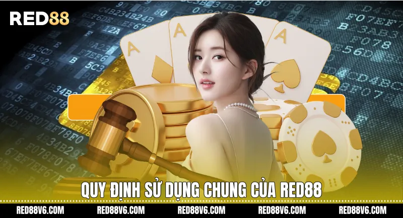 Miễn Trừ Trách Nhiệm Khi Truy Cập Và Sử Dụng Dịch Vụ RED88 1 Quy định sử dụng chung của RED88