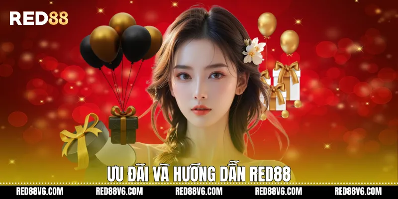 Ưu đãi và hướng dẫn RED88